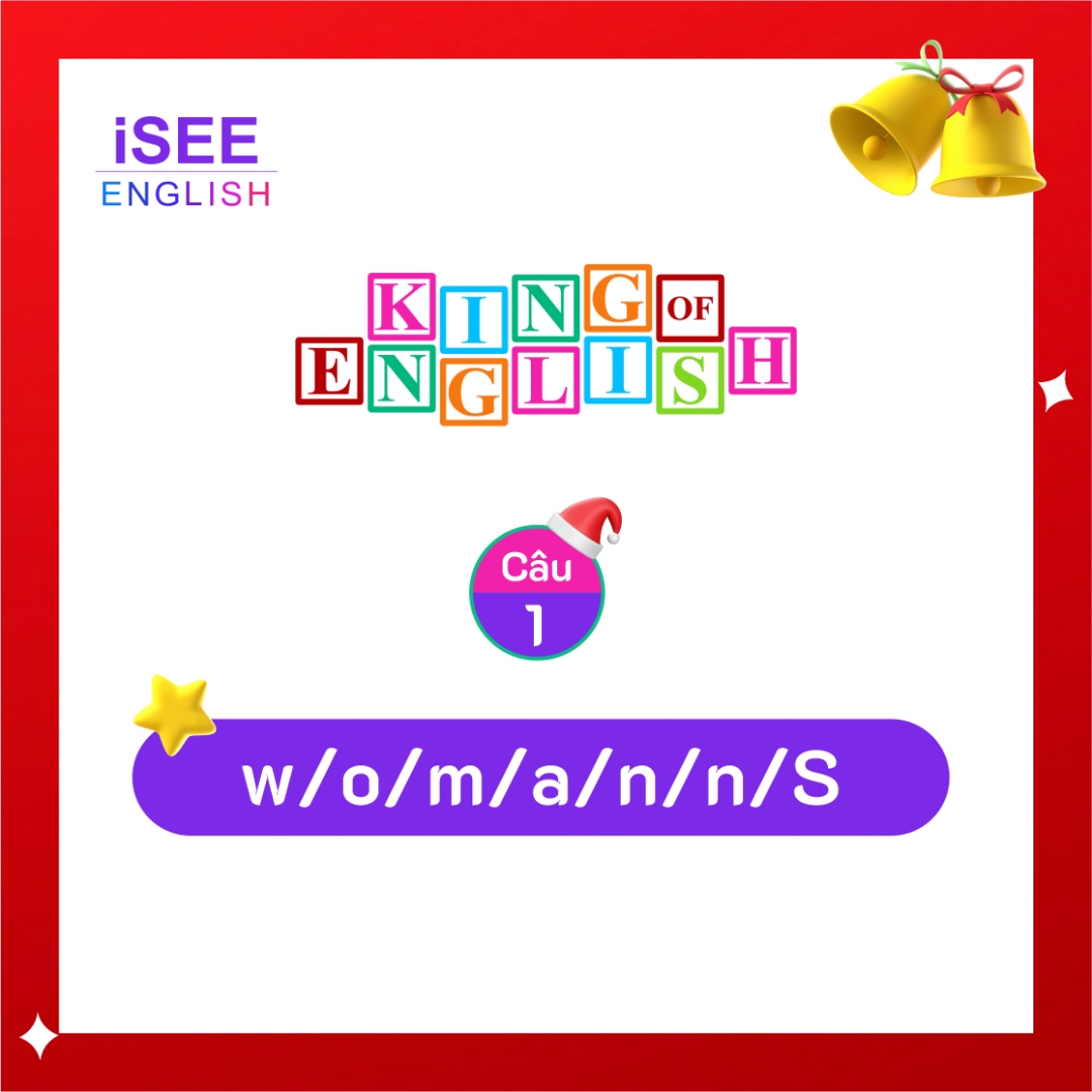 iSEE CHALLENGE  - KING OF ENGLISH