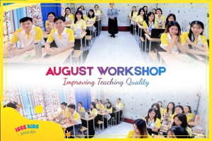 AUGUST WORKSHOP - Improving Teaching Quality