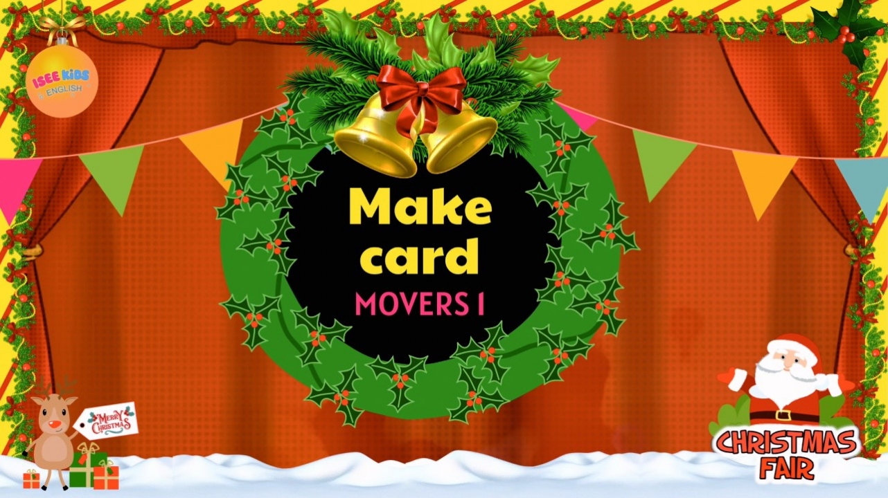 CHRISTMAS FAIR 2022 - MAKE CHRISTMAS CARD - MOVERS 1