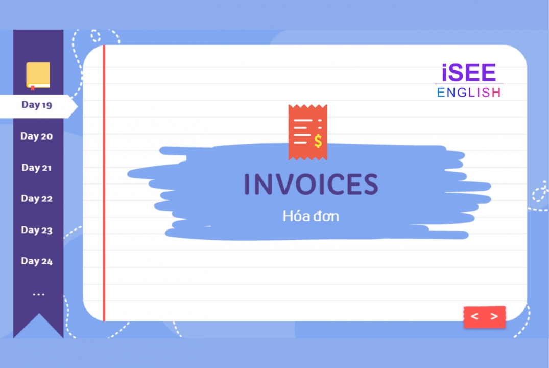DAY 19 - INVOICES - 600 TỪ VỰNG TOEIC