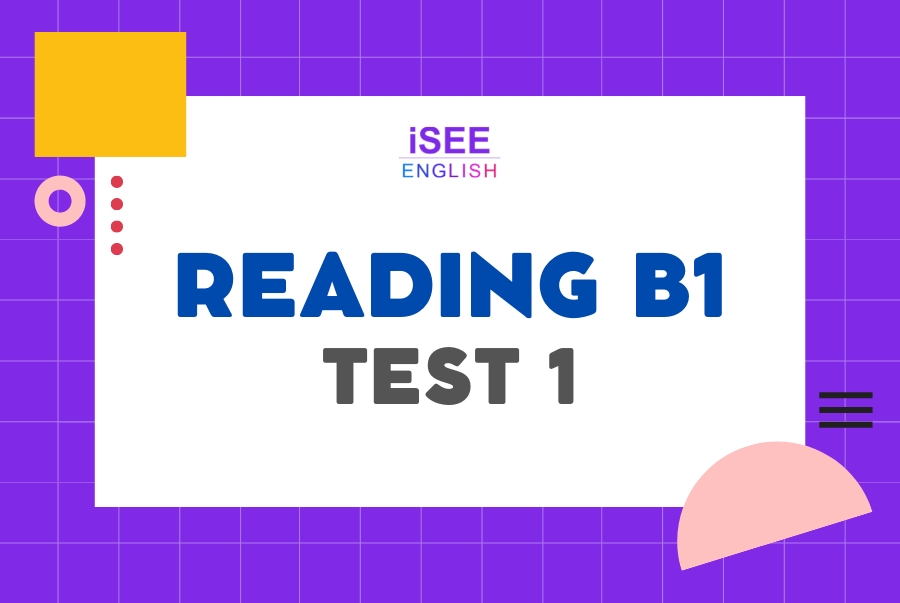 ĐỀ THI READING B1 - TEST 1