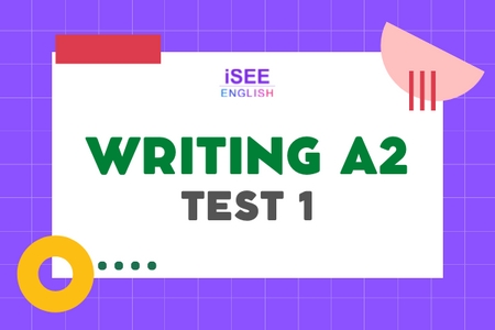 ĐỀ THI WRITING A2 - TEST 1
