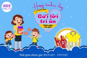 HAPPY TEACHER'S DAY CONTEST 2021 - GỬI LỜI TRI ÂN, NHÂN NGÀY NHÀ GIÁO