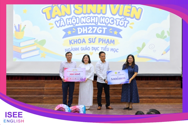 ISEE TRAO HỌC BỔNG 20 TRIỆU ĐỒNG CHO TÂN SINH VIÊN DH27 KHOA SƯ PHẠM – ĐẠI HỌC AN GIANG