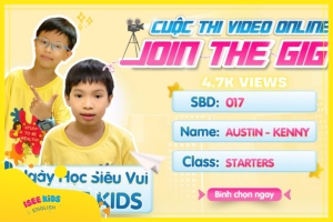 JOIN THE GIG - MỘT NGÀY HỌC SIÊU VUI TẠI ISEE KIDS (Austin & Kenny - Nhất Nguyên & Vĩnh Khang)