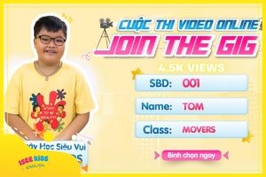 JOIN THE GIG - MỘT NGÀY HỌC SIÊU VUI TẠI ISEE KIDS (Tom - Phước Thịnh) 