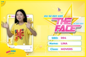 THE FACE OF ISEE KIDS - #04 Thí sinh Lina