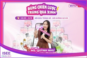 VSTEP LIVE DAY 1 - ĐÚNG CHIẾN LƯỢC, TRÚNG QUÀ XINH